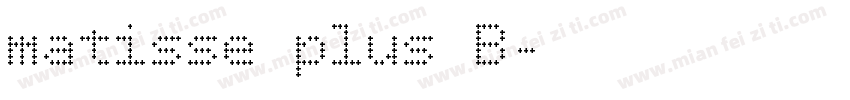 matisse plus B字体转换